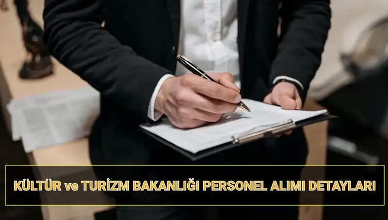 Kültür ve Turizm Bakanlığı 130 Sözleşmeli Personel Alımıyla İlgili Detaylar Açıklandı!
