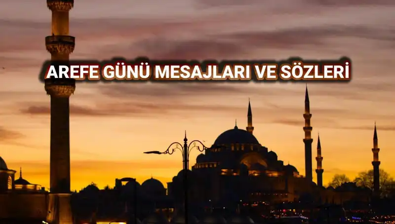 2025 Kurban Bayramı Arefesi: Kutlama Mesajları ve Resimleriyle Dolu